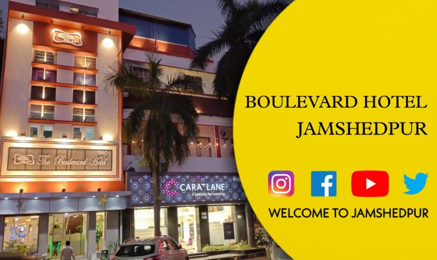 Boulevard Hotel: A Historic Landmark in Jamshedpur