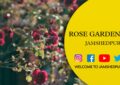 Rose Garden in Jamshedpur