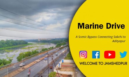Marine Drive Jamshedpur