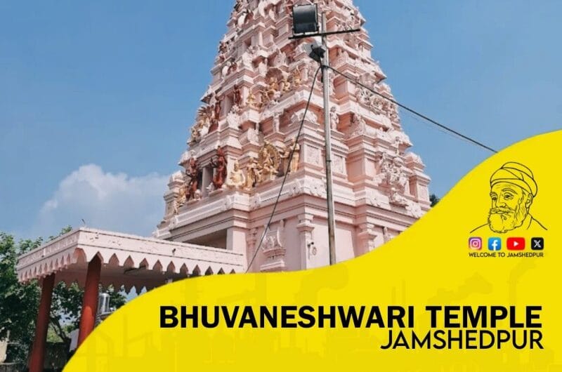 Bhuvaneshwari Temple TELCO, Jamshedpur – History, Architecture & Complete Travel Guide