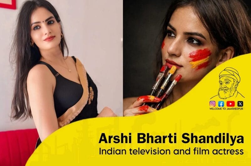Arshi Bharti Shandilya: Biography, Family, Boyfriend, Age, Height, Weight, Movies & More