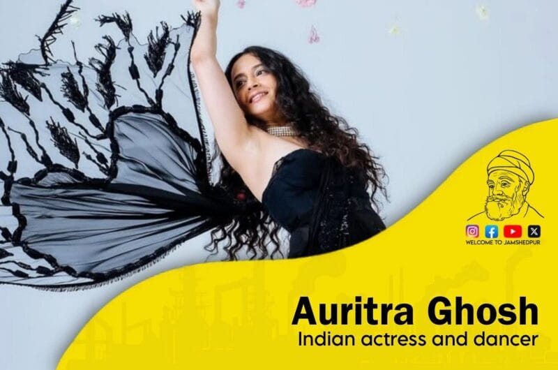 Auritra Ghosh: Biography, Family, Age, Height, Weight, Movies and More
