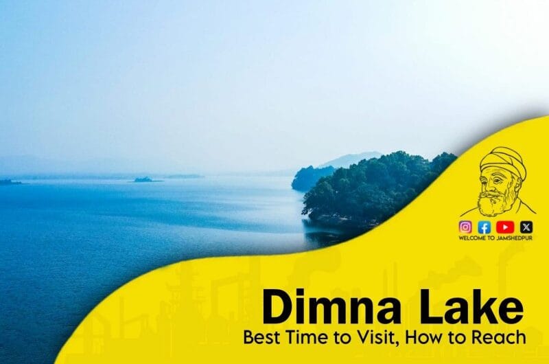 Dimna Lake, Jamshedpur – Best Time to Visit, How to Reach & Photos