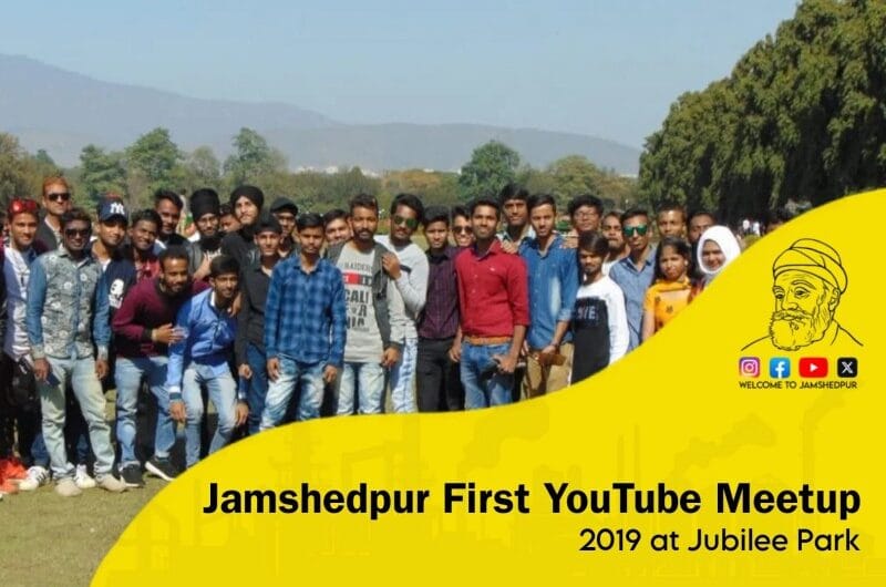 Jamshedpur First YouTube Meetup 2019 at Jubilee Park | Full Story